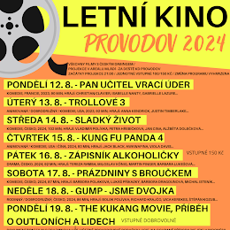 54. ročník Letní kino Provodov 2024 (12.8. - 19.8.)